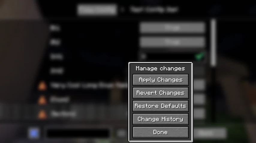 The Fzzy Config change manager open in Minecraft, offering apply changes, revert changes, restore defaults and change history